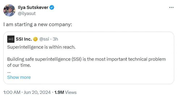 突发！Ilya Sutskever成立新公司SSI，安全超级智能是唯一目标 第1张